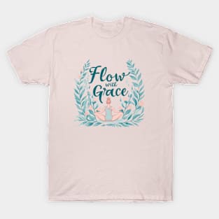 Flow with Grace T-Shirt